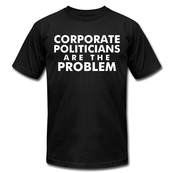 Corporate Politicians Are The Problem - black